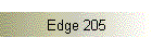 Edge 205