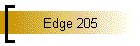 Edge 205