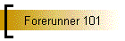 Forerunner 101