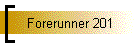 Forerunner 201