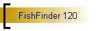 FishFinder 120